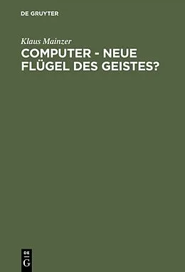 PDF Computer - Neue Flügel des Geistes? von Klaus Mainzer