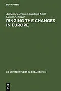 E-Book (pdf) Ringing the Changes in Europe von Adrienne Héritier, Christoph Knill, Susanne Mingers