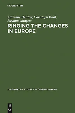 E-Book (pdf) Ringing the Changes in Europe von Adrienne Héritier, Christoph Knill, Susanne Mingers