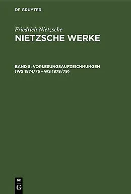 PDF Vorlesungsaufzeichnungen (WS 1874/75 - WS 1878/79) von Friedrich Nietzsche