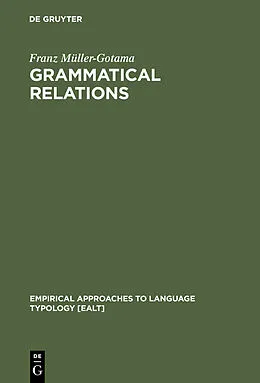 E-Book (pdf) Grammatical Relations von Franz Müller-Gotama