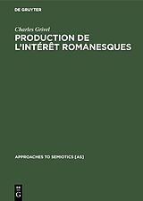 eBook (pdf) Production de lintérêt romanesques de Charles Grivel