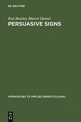 eBook (pdf) Persuasive Signs de Ron Beasley, Marcel Danesi