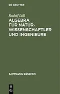 E-Book (pdf) Algebra für Naturwissenschaftler und Ingenieure von Rudolf Lidl