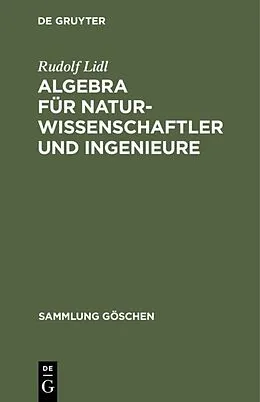 E-Book (pdf) Algebra für Naturwissenschaftler und Ingenieure von Rudolf Lidl