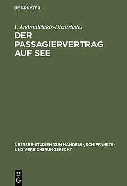 E-Book (pdf) Der Passagiervertrag auf See von I. Androulidakis-Dimitriades