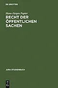 E-Book (pdf) Recht der öffentlichen Sachen von Hans-Jürgen Papier