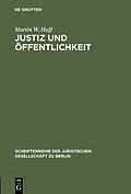 E-Book (pdf) Justiz und Öffentlichkeit von Martin W. Huff