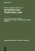 E-Book (pdf) The Legal Integration of Energy Markets von Terence Daintith, Stephen F. Williams