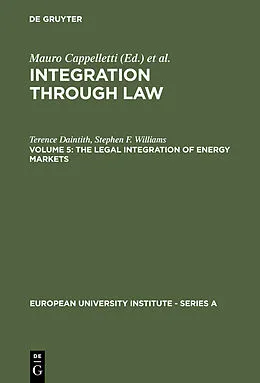 E-Book (pdf) The Legal Integration of Energy Markets von Terence Daintith, Stephen F. Williams