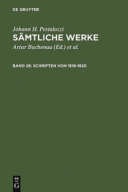 E-Book (pdf) Johann H. Pestalozzi: Sämtliche Werke. Kritische Ausgabe / Schriften von 18181820 von 