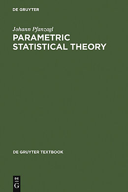 eBook (pdf) Parametric Statistical Theory de Johann Pfanzagl