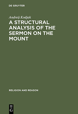 eBook (pdf) A Structural Analysis of the Sermon on the Mount de Andreij Kodjak