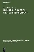 E-Book (pdf) Kunst als Gipfel der Wissenschaft von Jutta Müller-Tamm