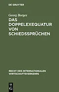 E-Book (pdf) Das Doppelexequatur von Schiedssprüchen von Georg Borges