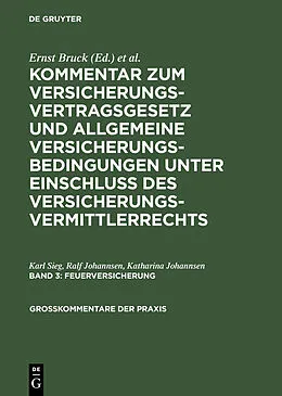 E-Book (pdf) Feuerversicherung von Karl Sieg, Ralf Johannsen, Katharina Johannsen