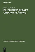 E-Book (pdf) Einbildungskraft und Aufklärung von Gabriele Dürbeck