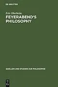 E-Book (pdf) Feyerabend's Philosophy von Eric Oberheim