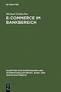 E-Book (pdf) E-Commerce im Bankbereich von Michael Schleicher
