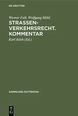 E-Book (pdf) Straßenverkehrsrecht. Kommentar von Werner Full, Wolfgang Möhl