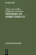 E-Book (pdf) Übungen im Arbeitsrecht von Alfons van Gelder, Wolfgang Leinemann