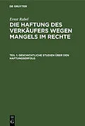 E-Book (pdf) Geschichtliche Studien über den Haftungserfolg von Ernst Rabel