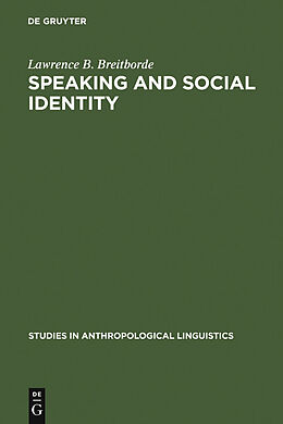 E-Book (pdf) Speaking and Social Identity von Lawrence B. Breitborde