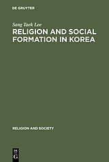 eBook (pdf) Religion and Social Formation in Korea de Sang Taek Lee