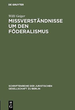E-Book (pdf) Mißverständnisse um den Föderalismus von Willi Geiger