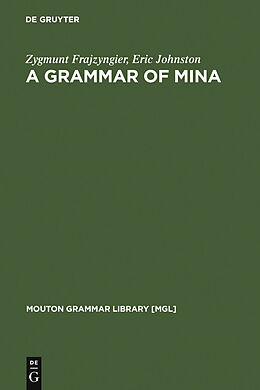 eBook (pdf) A Grammar of Mina de Zygmunt Frajzyngier, Eric Johnston
