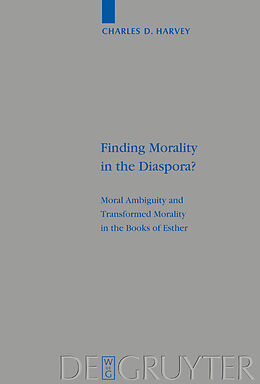 E-Book (pdf) Finding Morality in the Diaspora? von Charles D. Harvey