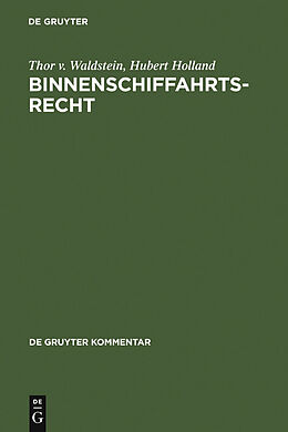 E-Book (pdf) Binnenschiffahrtsrecht von Thor v. Waldstein, Hubert Holland