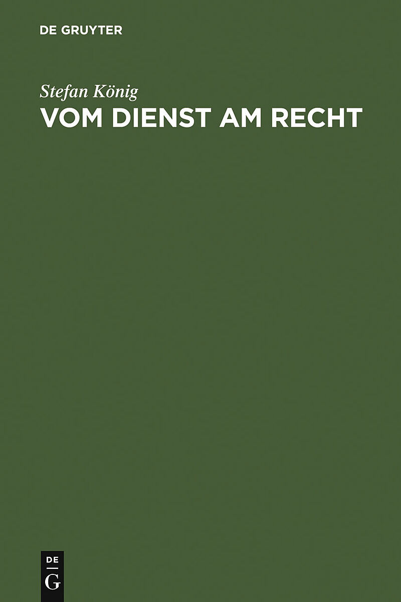 Vom Dienst am Recht