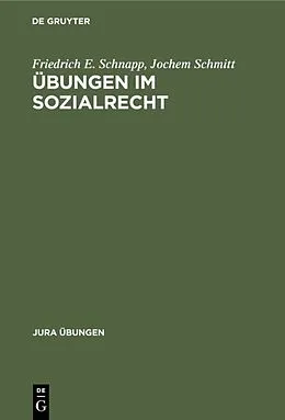 E-Book (pdf) Übungen im Sozialrecht von Friedrich E. Schnapp, Jochem Schmitt