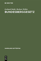 E-Book (pdf) Bundesberggesetz von Gerhard Boldt, Herbert Weller
