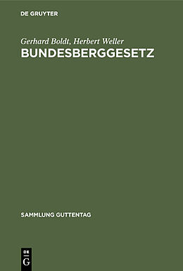 E-Book (pdf) Bundesberggesetz von Gerhard Boldt, Herbert Weller