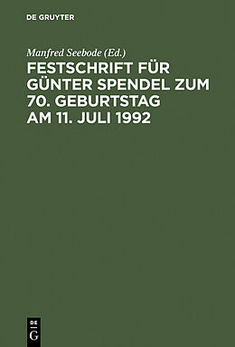 E-Book (pdf) Festschrift für Günter Spendel zum 70. Geburtstag am 11. Juli 1992 von 