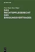 E-Book (pdf) Das Rechtspflegerecht des Einigungsvertrages von Peter Rieß, Hans Hilger