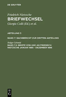 E-Book (pdf) Briefe von und an Friedrich Nietzsche Januar 1885 - Dezember 1886 von Holger Schmid