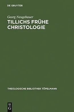 E-Book (pdf) Tillichs frühe Christologie von Georg Neugebauer