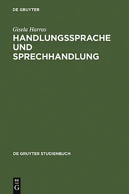 E-Book (pdf) Handlungssprache und Sprechhandlung von Gisela Harras