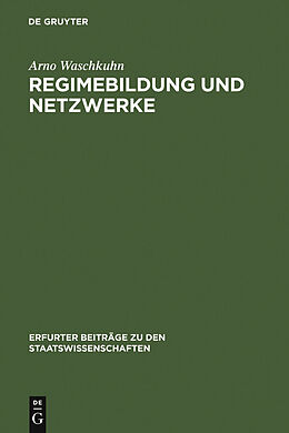 E-Book (pdf) Regimebildung und Netzwerke von Arno Waschkuhn