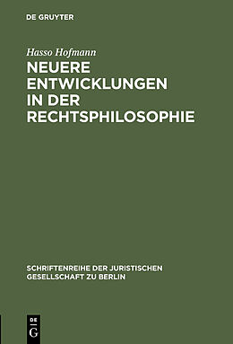 E-Book (pdf) Neuere Entwicklungen in der Rechtsphilosophie von Hasso Hofmann
