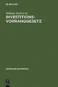 E-Book (pdf) Investitionsvorranggesetz von Volkmar Jesch, Nikolaus Ley, Klaus Racky