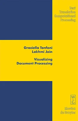 E-Book (pdf) Visualizing Document Processing von Graziella Tonfoni, Lakhmi Jain