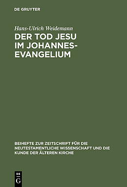 E-Book (pdf) Der Tod Jesu im Johannesevangelium von Hans-Ulrich Weidemann
