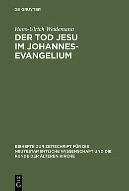 E-Book (pdf) Der Tod Jesu im Johannesevangelium von Hans-Ulrich Weidemann