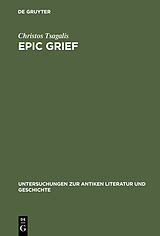 E-Book (pdf) Epic Grief von Christos Tsagalis