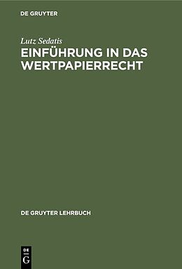 E-Book (pdf) Einführung in das Wertpapierrecht von Lutz Sedatis