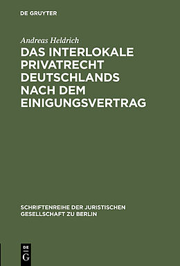 E-Book (pdf) Das Interlokale Privatrecht Deutschlands nach dem Einigungsvertrag von Andreas Heldrich